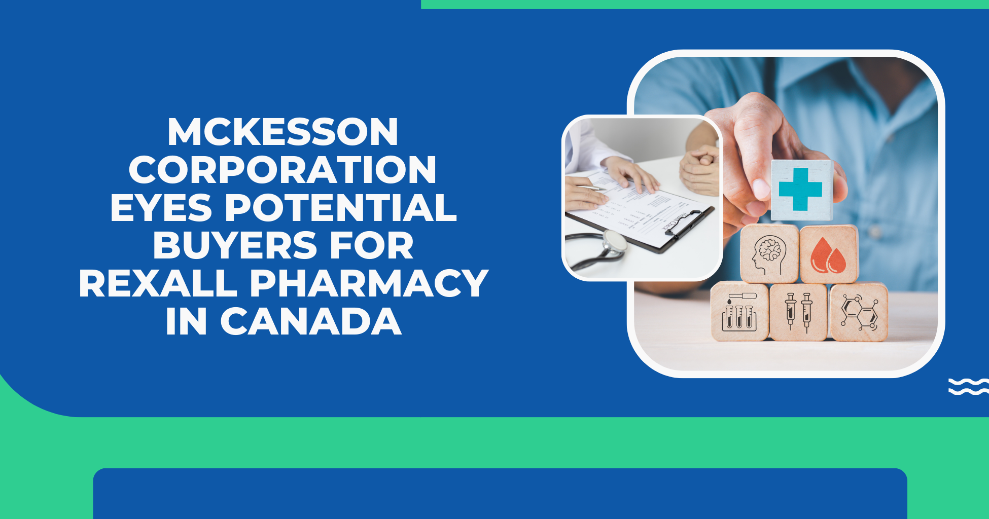 McKesson Corporation Eyes Potential Buyers for Rexall Pharmacy in Canada